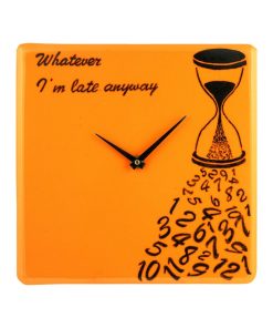 "Whatever I'm Late" Hourglass Wall Clock, Orange